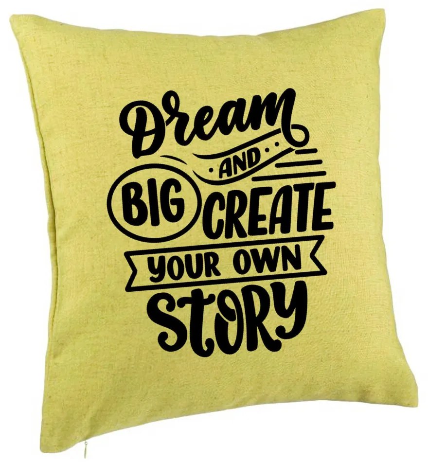 Perna Decorativa, Model Dream Big and Create Your Own Story, 40x40 cm, Verde, Husa Detasabila, Burduf