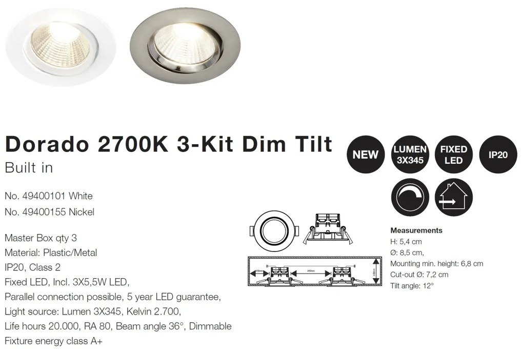 Set de 3 spoturi LED dimabile incastrabile Dorado alb 2700K 49400101 NL