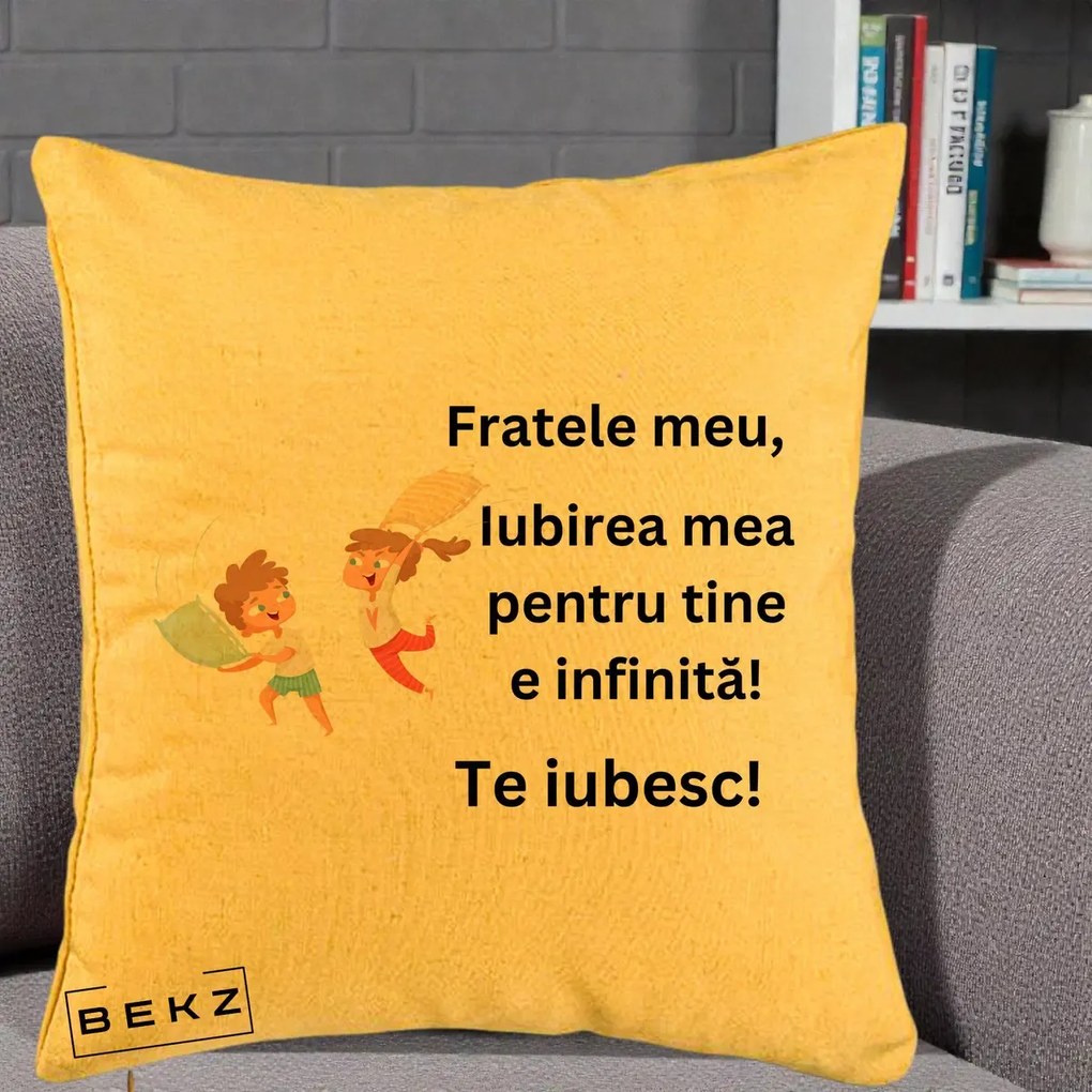Cadou pentru Frate - Perna Personalizata Fratele Meu Te Iubesc Copii Batalie Perne, 40x40 cm, Galben, Husa Detasabila, Perna Inclusa, BEKZ®