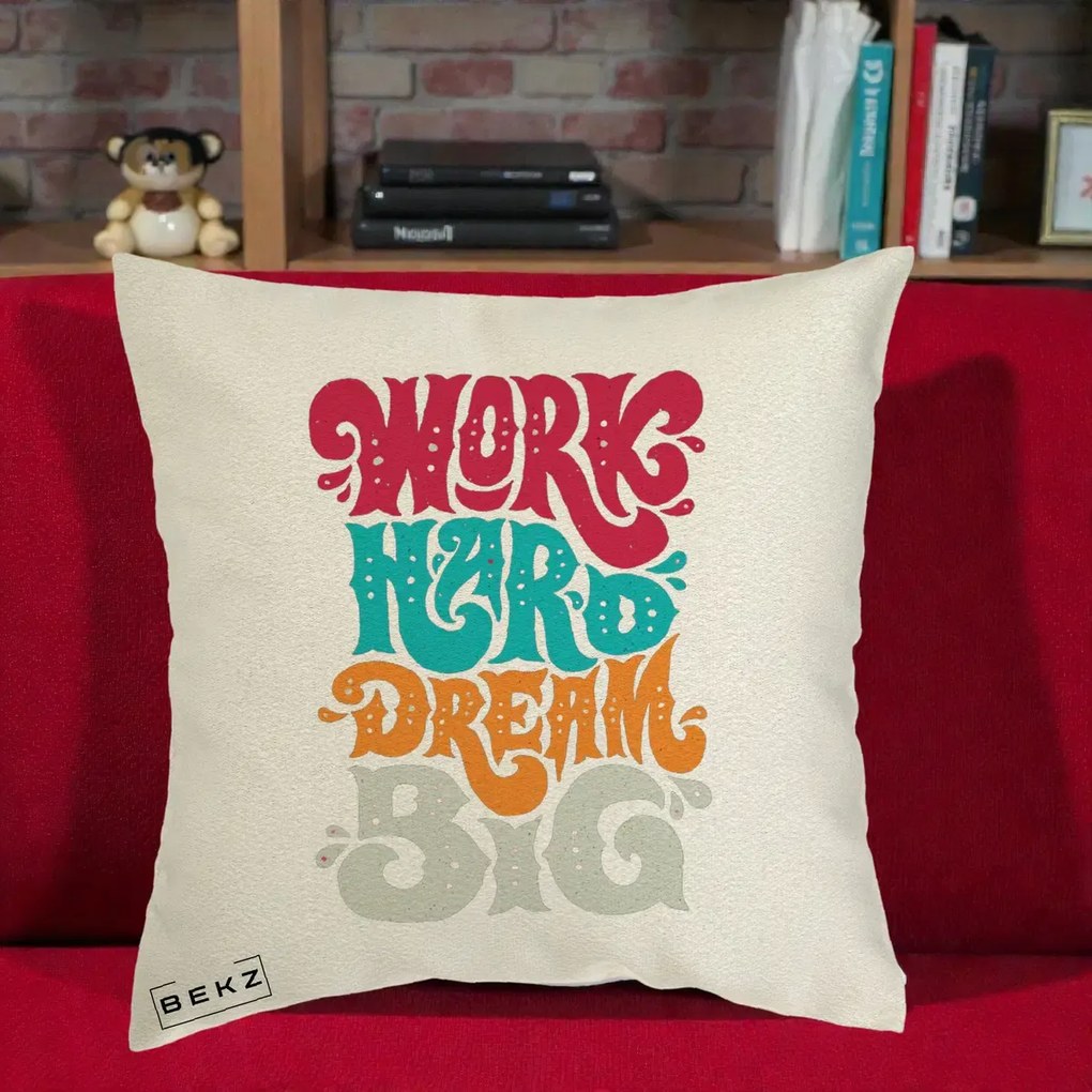 Perna Decorativa Work Hard Dream Big Retro, 40x40 cm, Ecru, Husa Detasabila, Perna Inclusa, BEKZ®