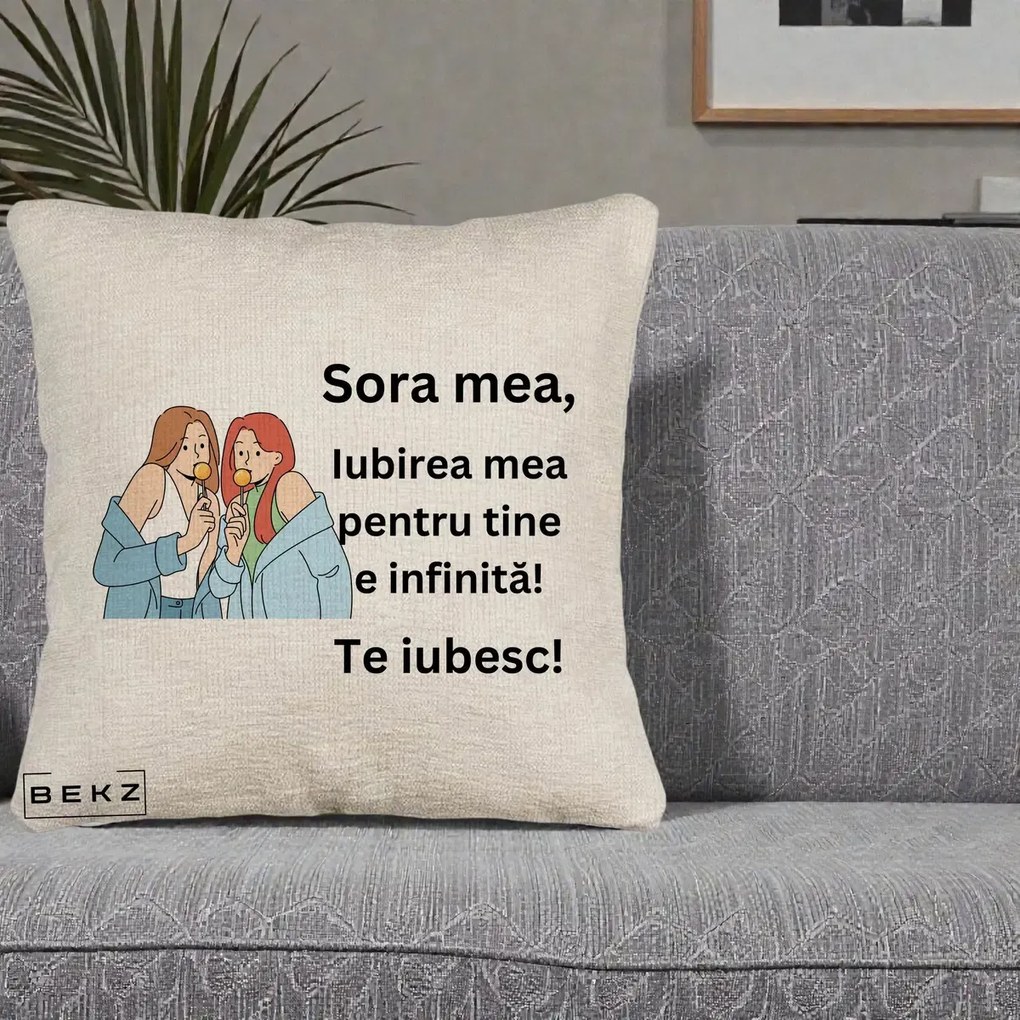 Cadou pentru Sora - Perna Personalizata Sora Mea Te Iubesc Doua Fete cu Acadele, 40x40 cm, Bej Canapea, Husa Detasabila, Perna Inclusa, BEKZ®