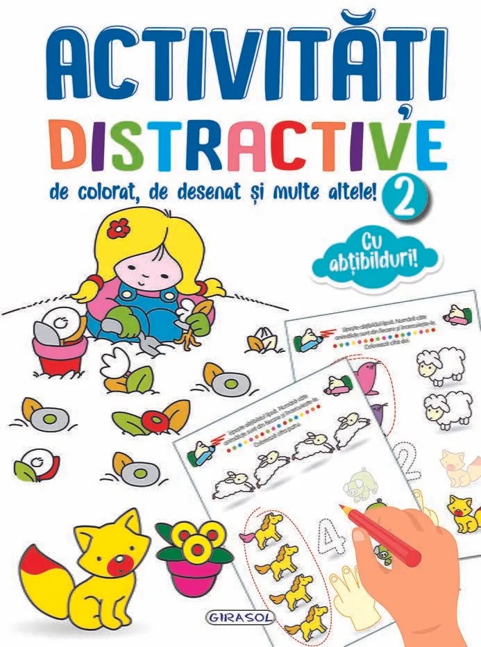 ACTIVITATI DISTRACTIVE DE COLORAT, DE DESENAT 2 - GIRASOL (978-606-024-360-1)