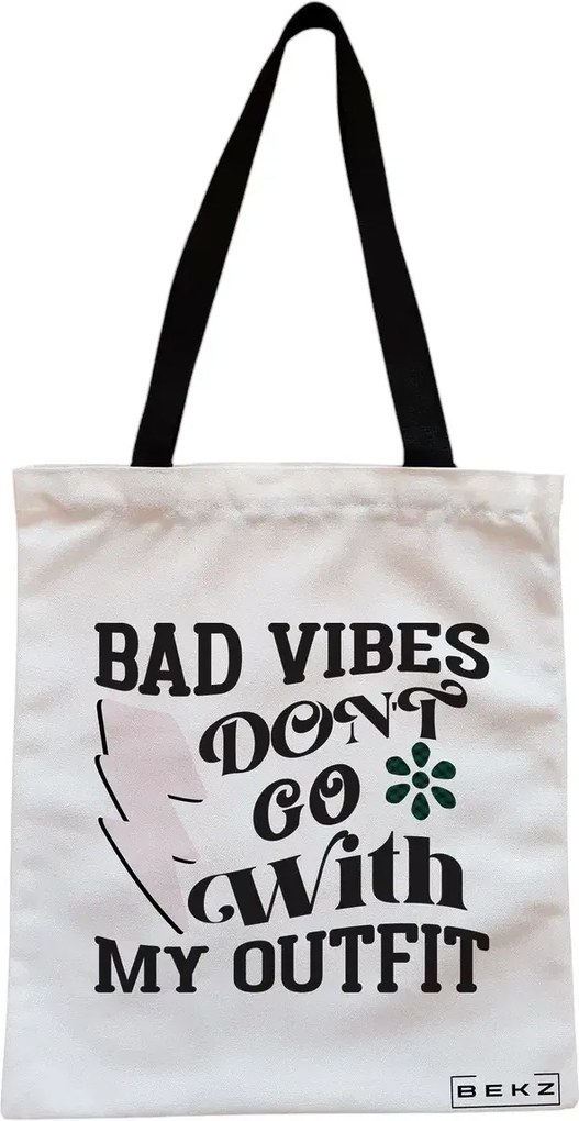 Sacosa de Panza pentru Cumparaturi, Geanta Tote, model Bad vibes don't go with my outfit, Cu fermoar, 38x34.5 cm, Alba, BEKZ®
