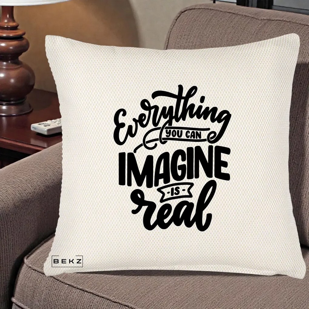 Perna Decorativa Everything You Can Imagine Is Real, 40x40 cm, Crem Reliefat, Husa Detasabila, Perna Inclusa, BEKZ®
