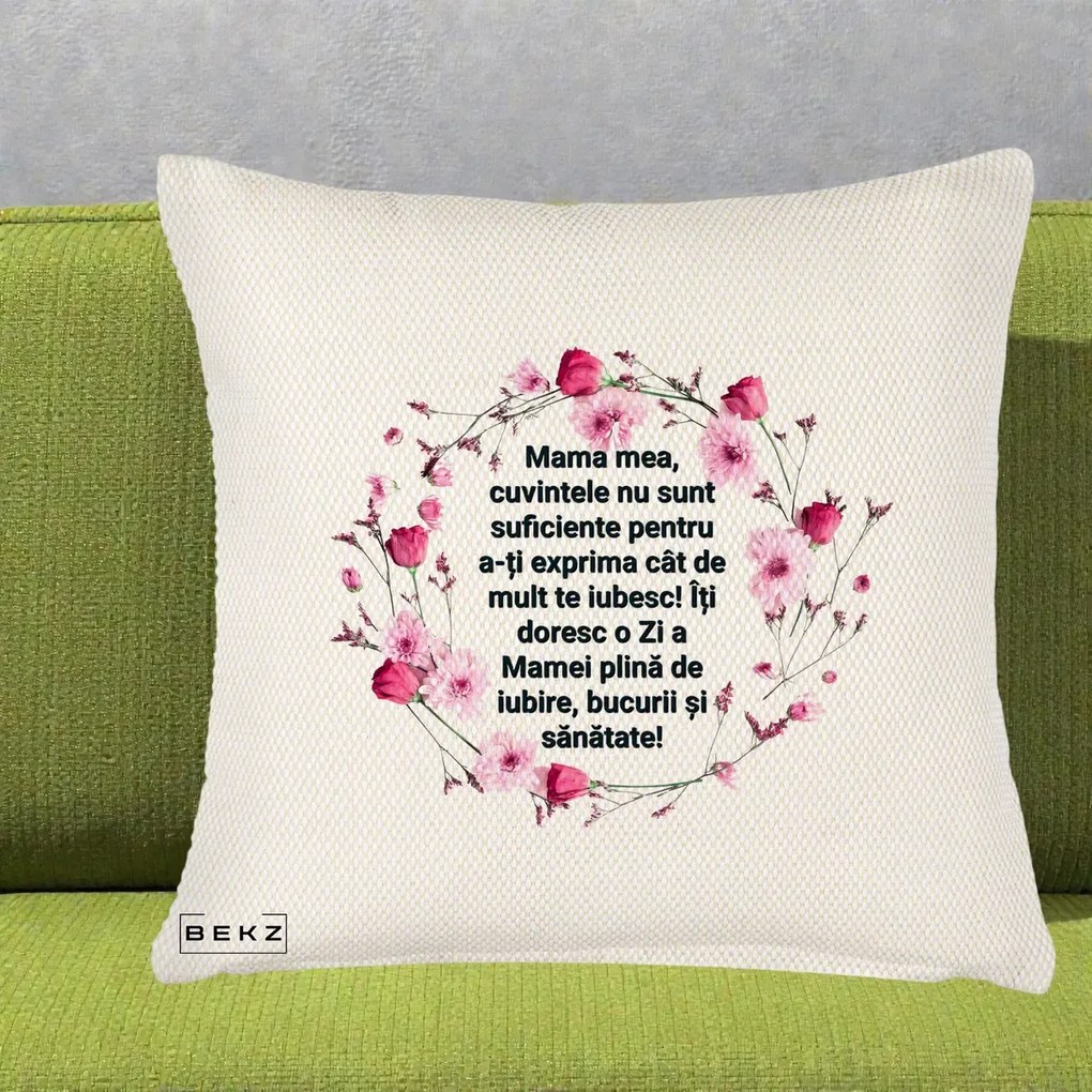 Cadou pentru Mama - Perna Personalizata Mama Mea Mesaj Floral, 40x40 cm, Crem Reliefat, Husa Detasabila, Perna Inclusa, BEKZ®
