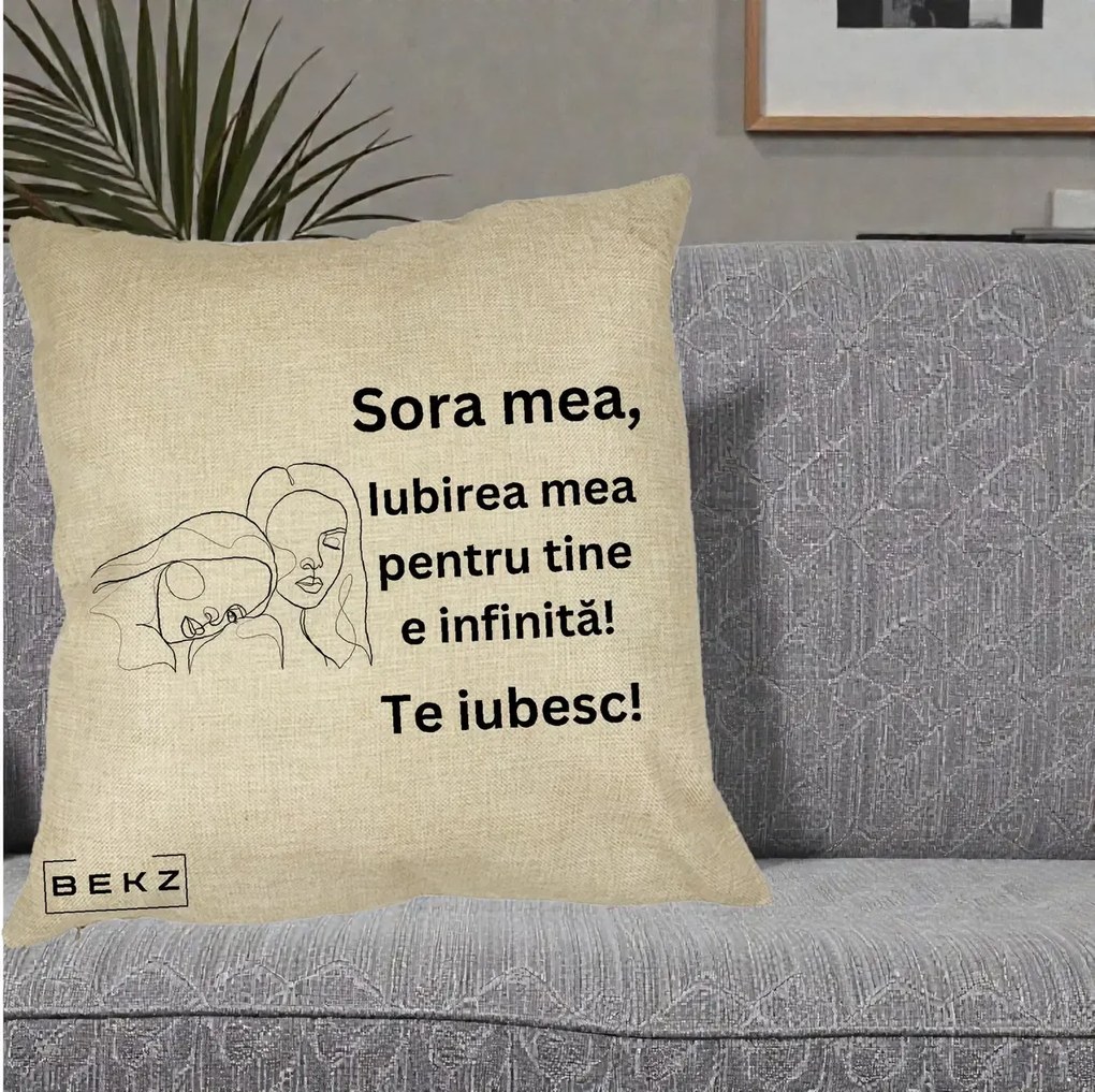 Cadou pentru Sora - Perna Personalizata Sora Mea Te Iubesc Line Art Portrete Fata in Fata, 40x40 cm, Crem, Husa Detasabila, Perna Inclusa, BEKZ®