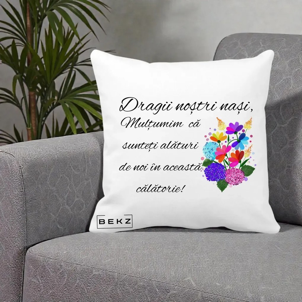 Cadou pentru Nasi - Perna Personalizata Dragii Nostri Nasi Multumim cu Flori Multicolore, 40x40 cm, Alba Mata, Husa Detasabila, Perna Inclusa, BEKZ®