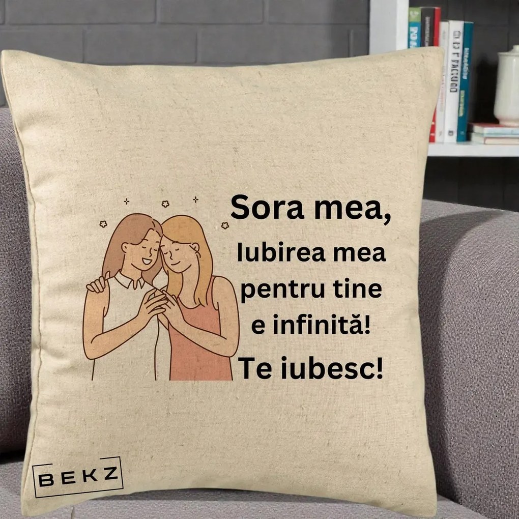 Cadou pentru Sora - Perna Personalizata Sora Mea Te Iubesc Imbratisare cu Sclipiri, 40x40 cm, Bej, Husa Detasabila, Perna Inclusa, BEKZ®