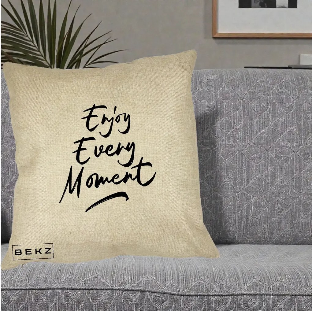 Perna Decorativa Enjoy Every Moment, 40x40 cm, Crem, Husa Detasabila, Perna Inclusa, BEKZ®