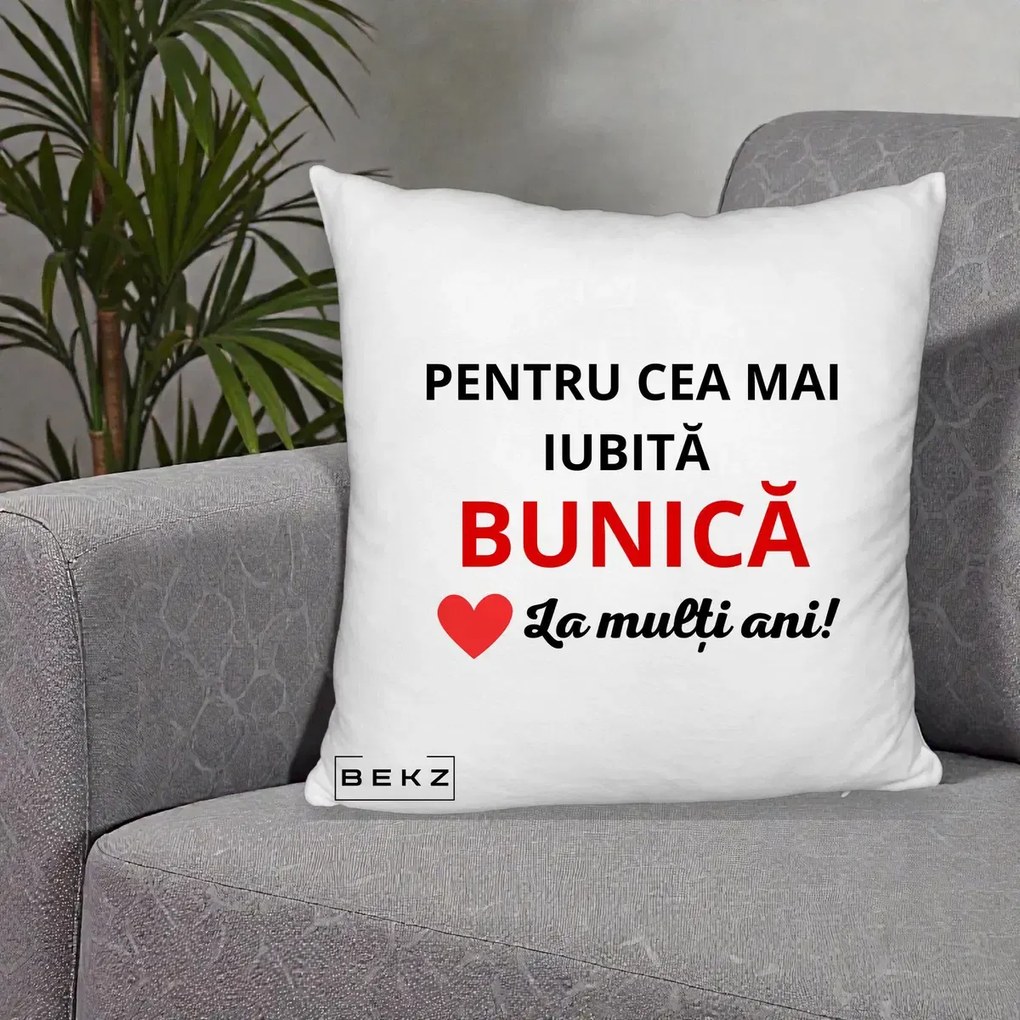 Cadou pentru Bunica - Perna Personalizata Pentru Cea Mai Iubita Bunica La Multi Ani Rosu, 40x40 cm, Alb Pufos, Husa Detasabila, Perna Inclusa, BEKZ®