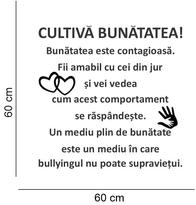 Sticker perete Cultiva bunatatea