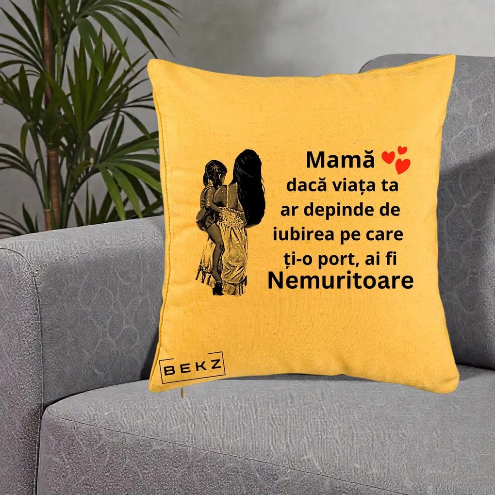 Cadou pentru Mama - Perna Personalizata Mama Nemuritoare Imbratisare, 40x40 cm, Galben, Husa Detasabila, Perna Inclusa, BEKZ®