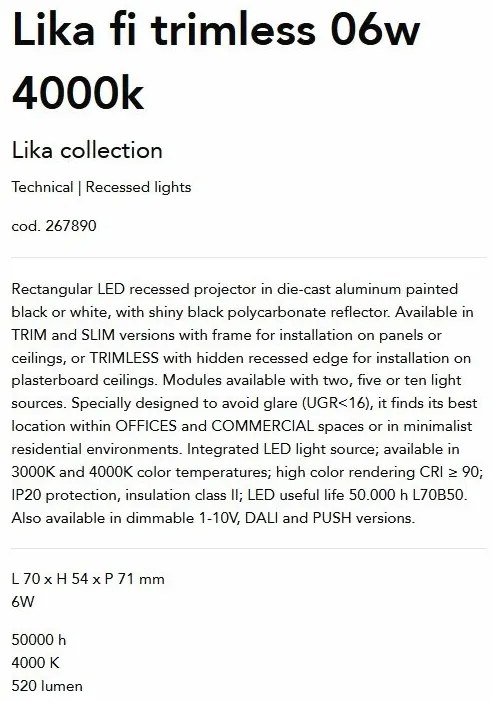 Corp incastrabil cu 2 spoturi LED Lika fi trimless 06w 4000k
