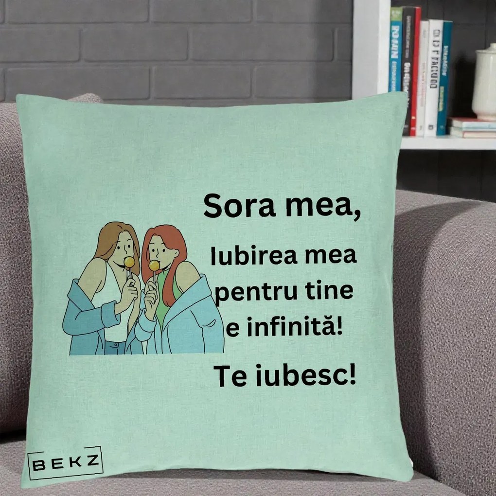 Cadou pentru Sora - Perna Personalizata Sora Mea Te Iubesc Doua Fete cu Acadele, 40x40 cm, Verde Menta, Husa Detasabila, Perna Inclusa, BEKZ®