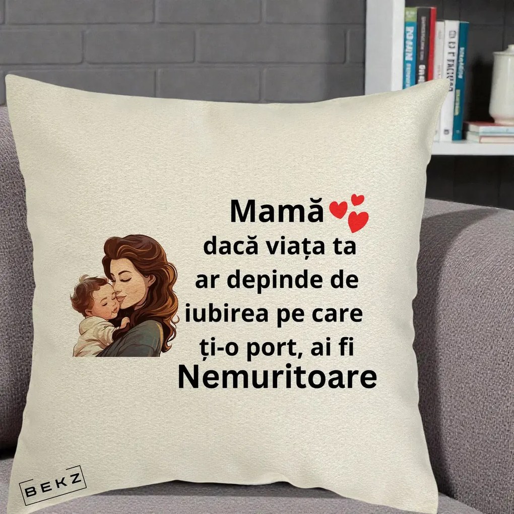 Cadou pentru Mama - Perna Personalizata Mama Nemuritoare cu Bebelus Lineart, 40x40 cm, Ecru, Husa Detasabila, Perna Inclusa, BEKZ®
