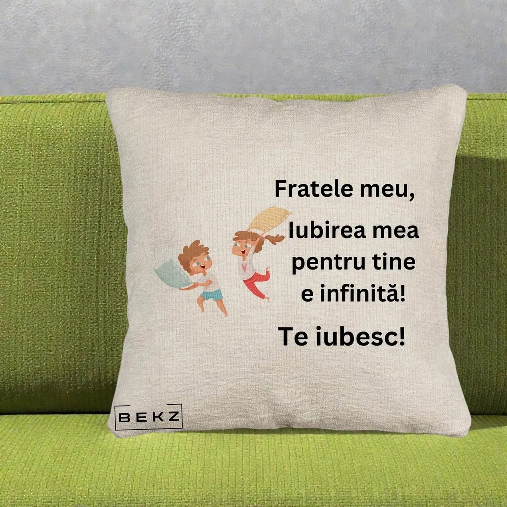 Cadou pentru Frate - Perna Personalizata Fratele Meu Te Iubesc Copii Batalie Perne, 40x40 cm, Bej Canapea, Husa Detasabila, Perna Inclusa, BEKZ®