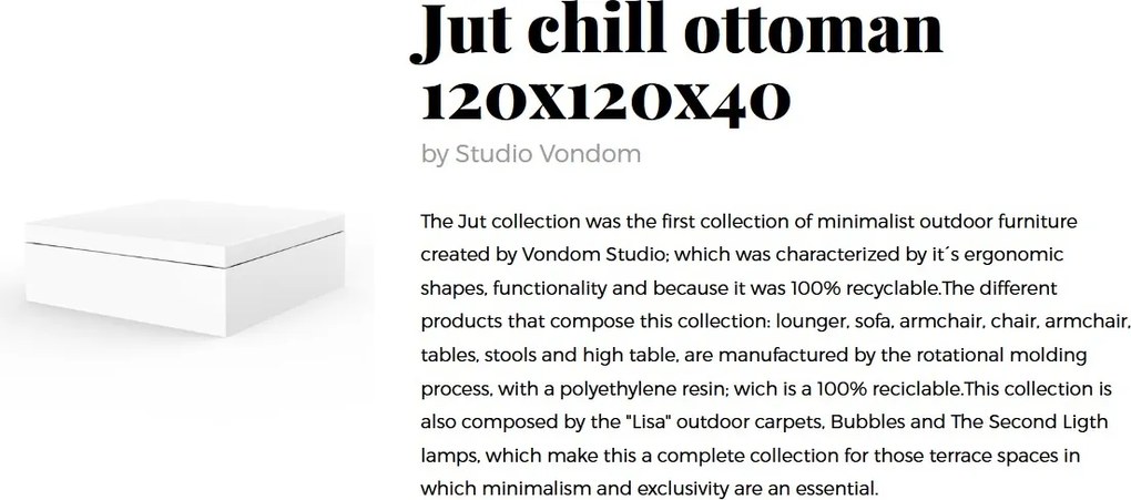 Taburete de exterior / interior design modern premium JUT Chill OTTOMAN 120cm