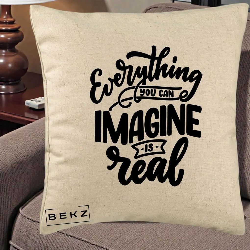 Perna Decorativa Everything You Can Imagine Is Real, 40x40 cm, Bej, Husa Detasabila, Perna Inclusa, BEKZ®