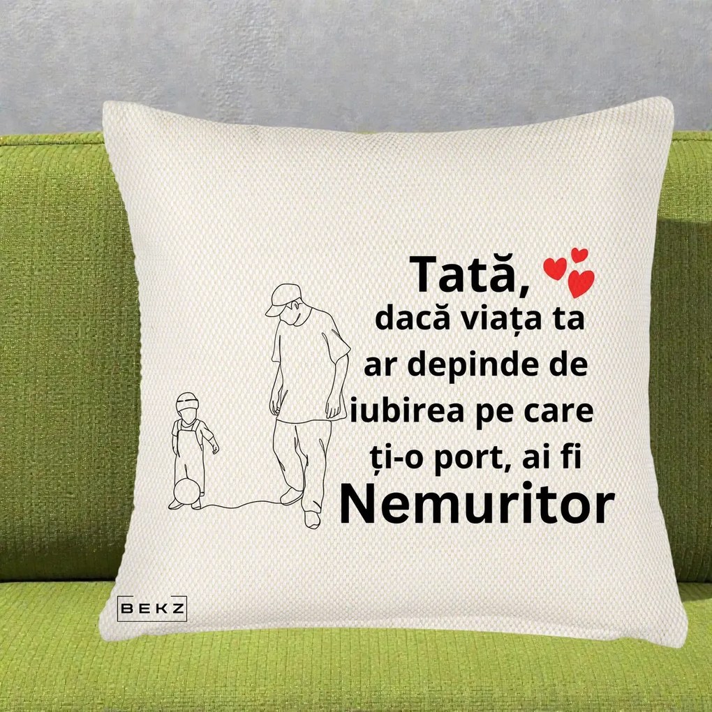Cadou pentru Tata - Perna Personalizata Tata Nemuritor Joaca cu Mingea, 40x40 cm, Crem Reliefat, Husa Detasabila, Perna Inclusa, BEKZ®
