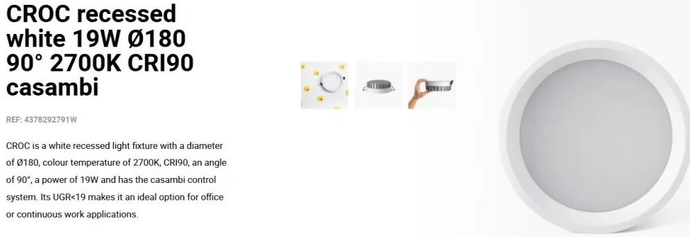 Spot LED incastrabil recessed white 19W 18cm 90 grade 2700K CRI90 casambi