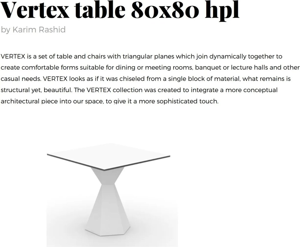 Masa de exterior / interior design modern premium VERTEX 80x80cm