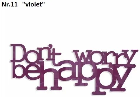 Don't worry be happy decorațiune de perete Violet