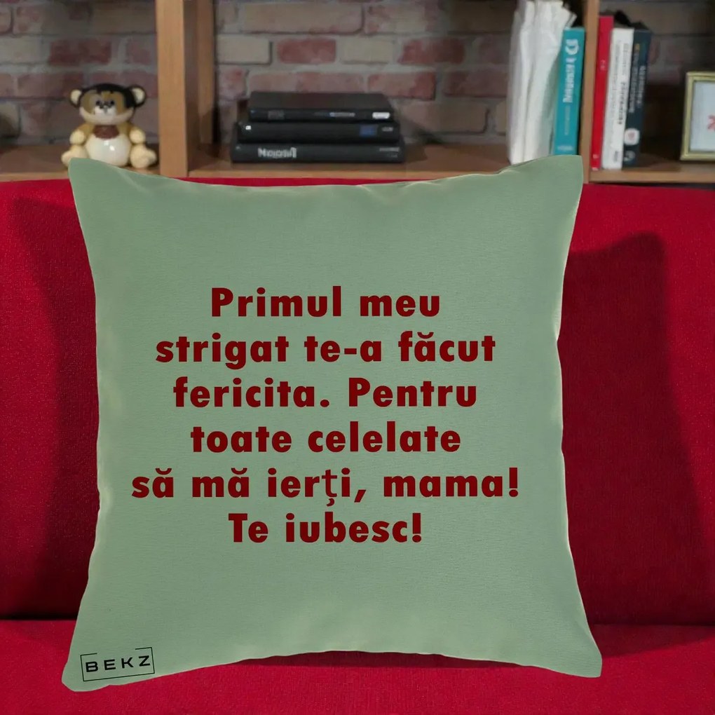 Cadou pentru Mama - Perna Personalizata Primul Strigat Mama, 40x40 cm, Verde, Husa Detasabila, Perna Inclusa, BEKZ®