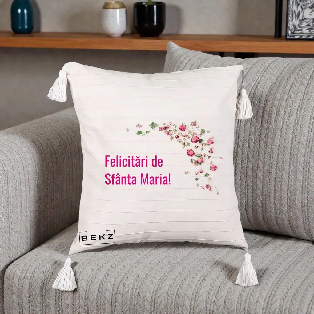 Cadou de Onomastica - Perna Personalizata Felicitari de Sfanta Maria, 40x40 cm, Bej cu Franjuri, Husa Detasabila, Perna Inclusa, BEKZ®