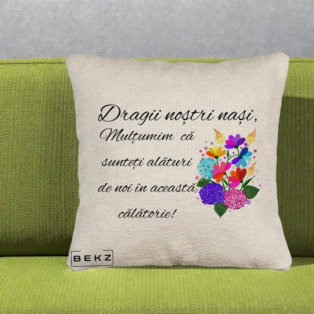 Perna personalizata nasi: Dragii nostri nasi, multumim, buchet colorat, 40x40 cm cu Umplutura, Bej Canapea, BEKZ