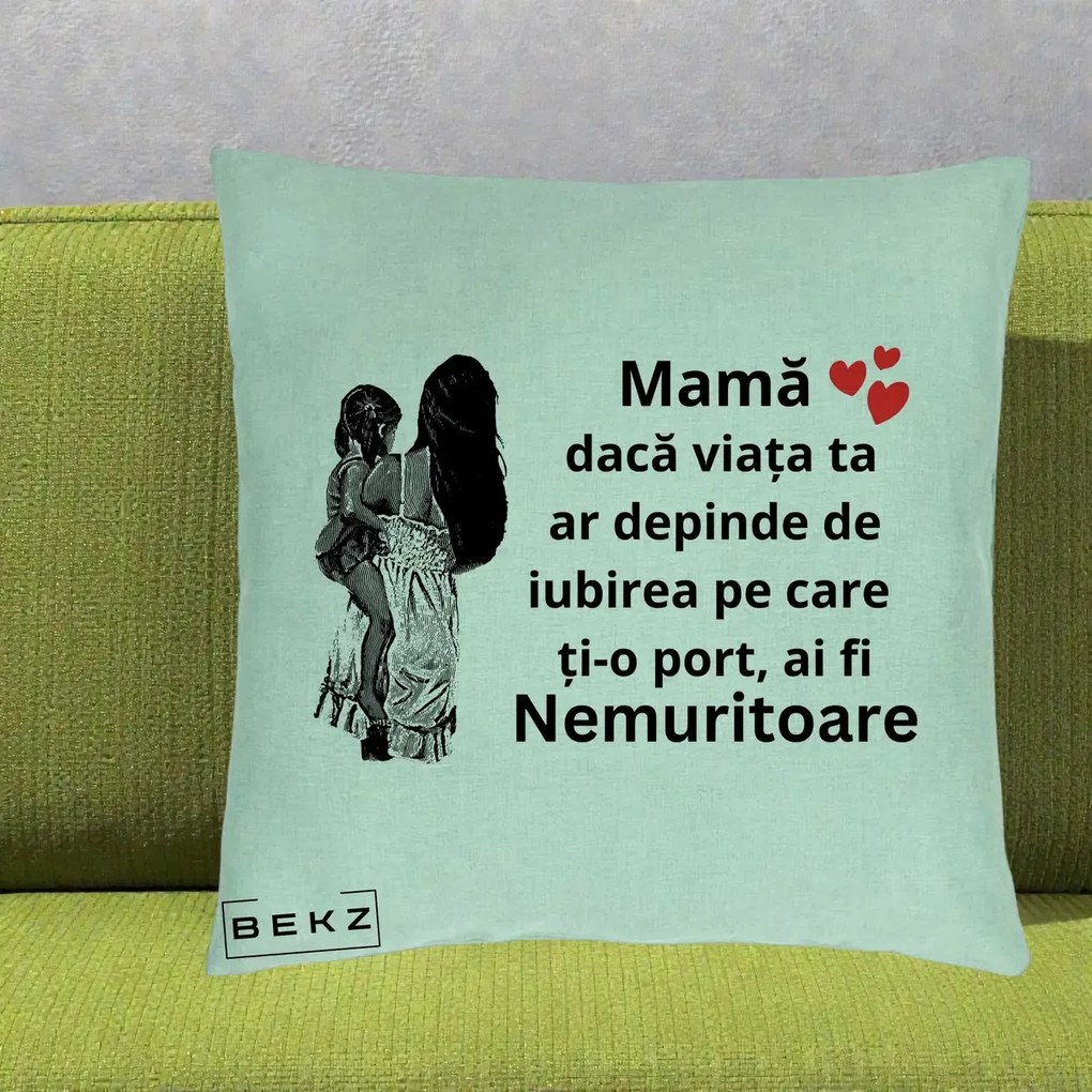 Cadou pentru Mama - Perna Personalizata Mama Nemuritoare Imbratisare, 40x40 cm, Verde Menta, Husa Detasabila, Perna Inclusa, BEKZ®