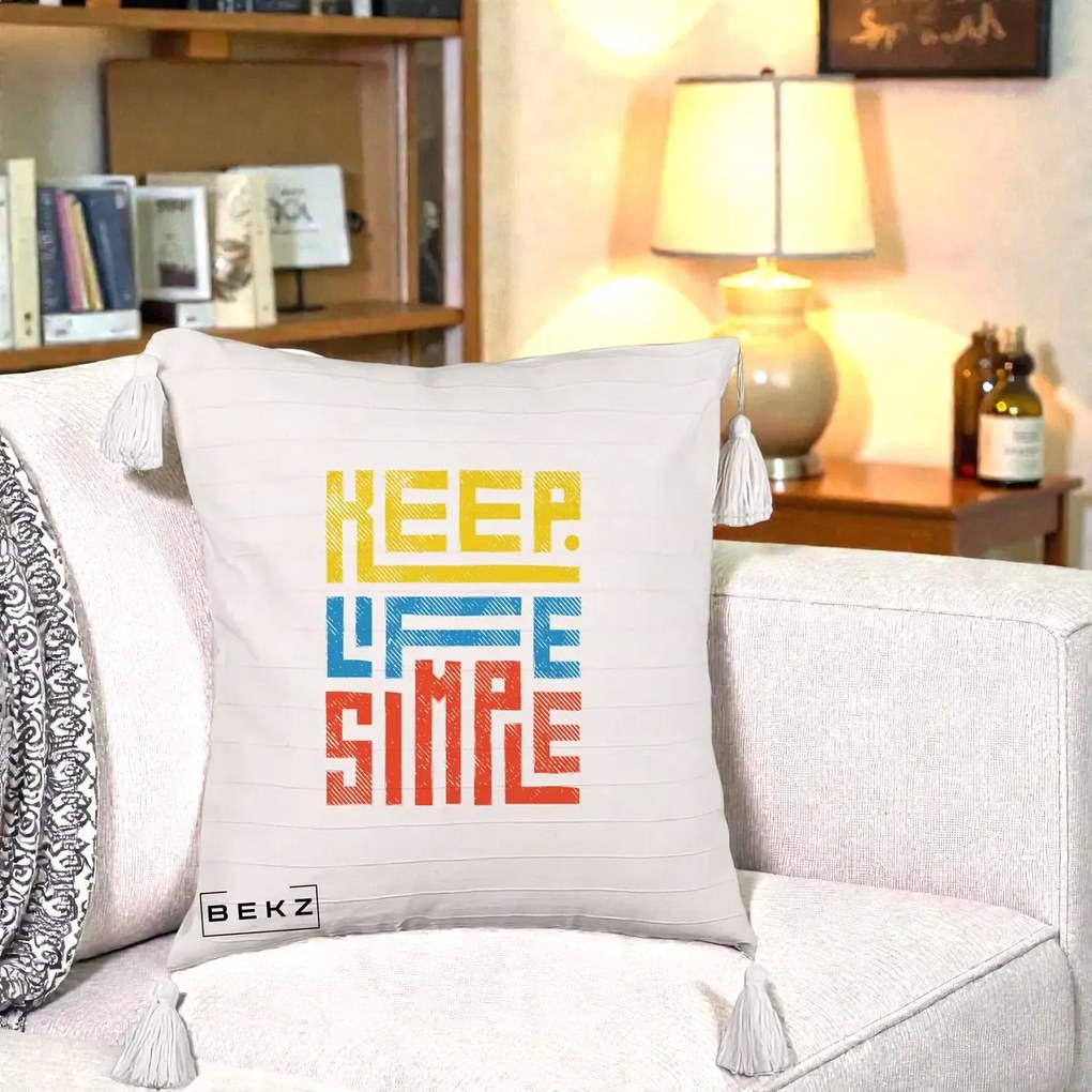Perna Decorativa Keep Life Simple Colorat, 40x40 cm, Bej cu Franjuri, Husa Detasabila, Perna Inclusa, BEKZ®