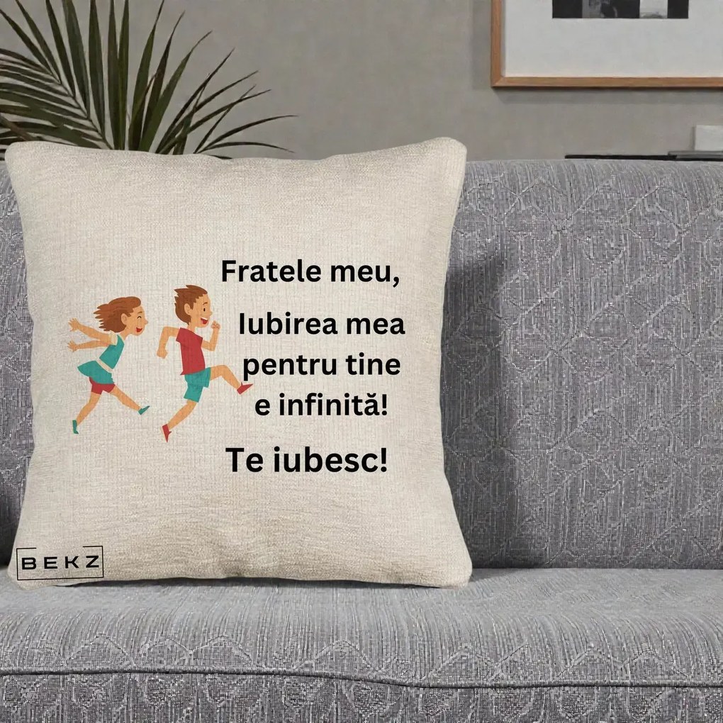 Cadou pentru Frate - Perna Personalizata Fratele Meu Te Iubesc Copii Alergand Colorat, 40x40 cm, Bej Canapea, Husa Detasabila, Perna Inclusa, BEKZ®