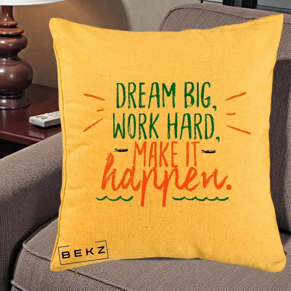 Perna Decorativa Dream Big Work Hard Mesaj Motivational, 40x40 cm, Galben, Husa Detasabila, Perna Inclusa, BEKZ®