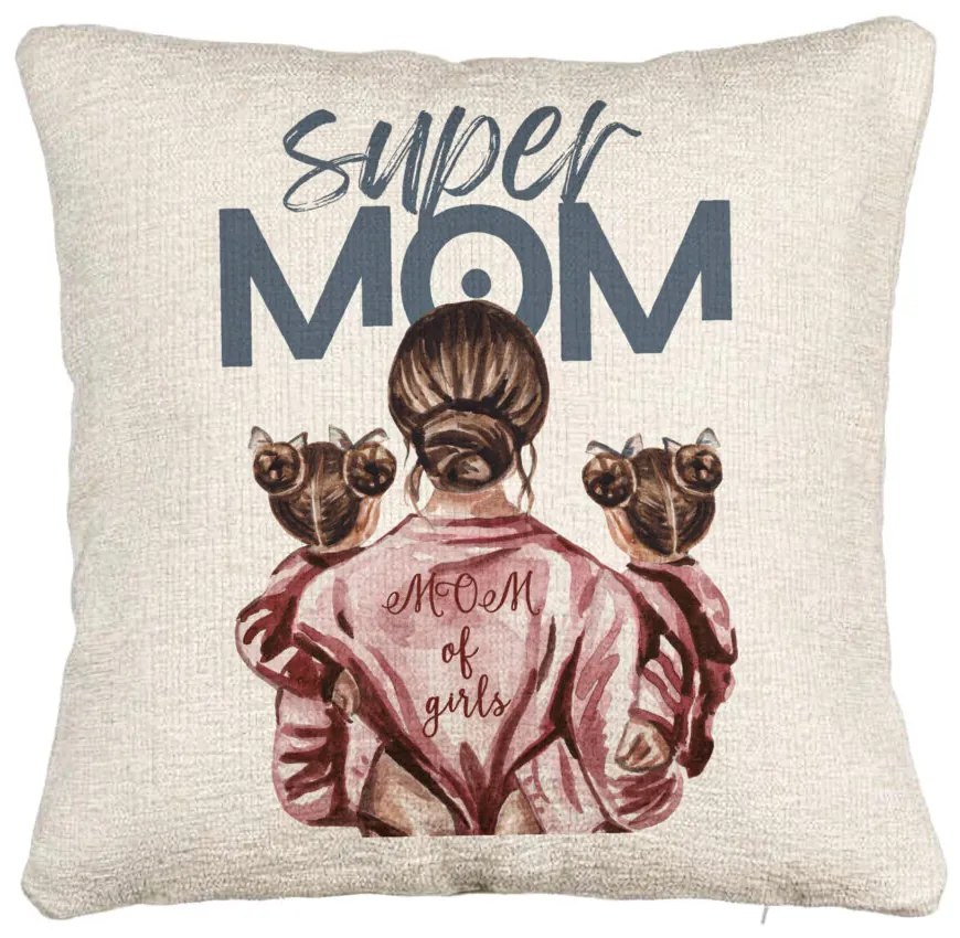 Perna Decorativa Canapea, Model Super Mom of Girls, 40x40 cm, Cu fermoar