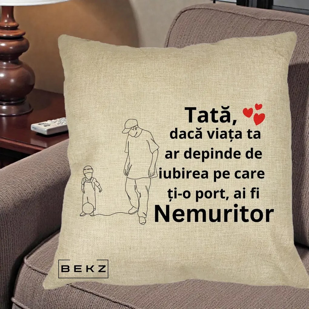 Cadou pentru Tata - Perna Personalizata Tata Nemuritor Joaca cu Mingea, 40x40 cm, Crem, Husa Detasabila, Perna Inclusa, BEKZ®
