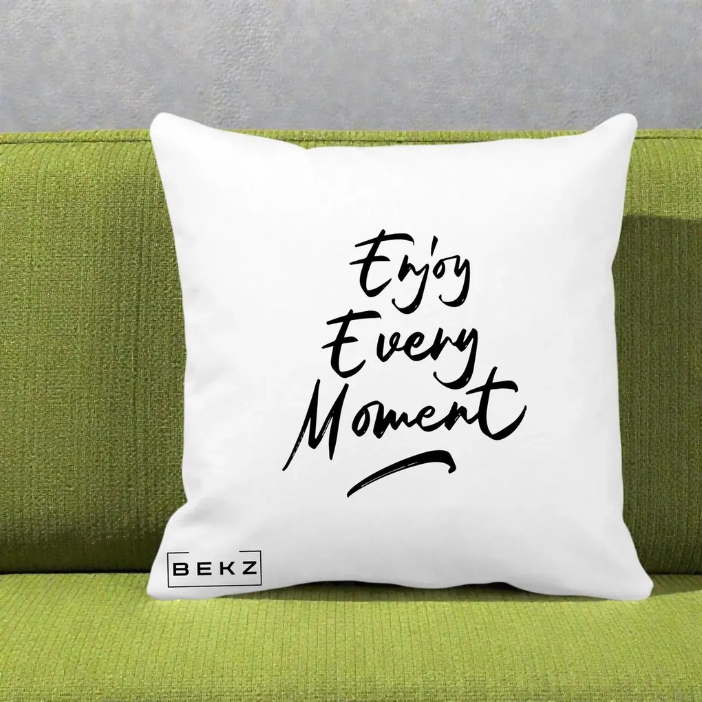 Perna Decorativa Enjoy Every Moment, 40x40 cm, Alba Mata, Husa Detasabila, Perna Inclusa, BEKZ®