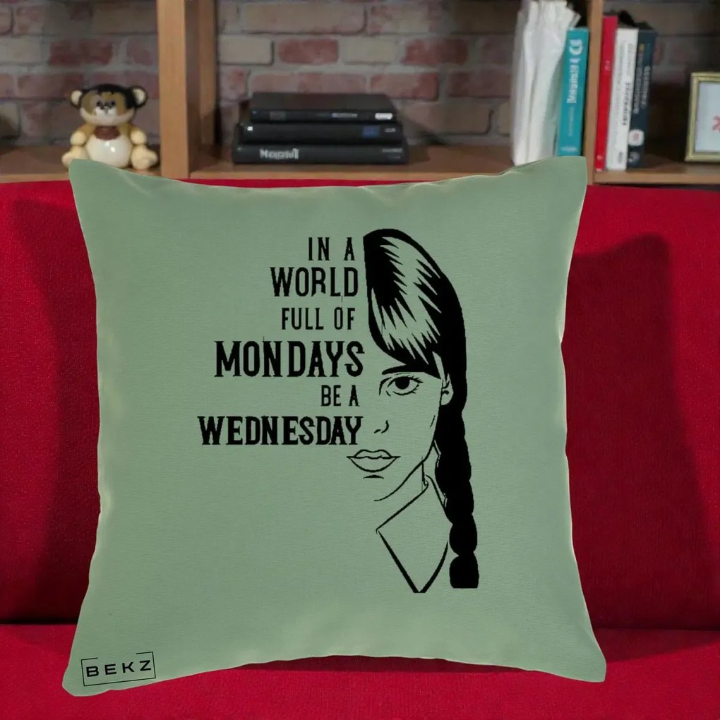 Perna Personalizata Wednesday Be a Wednesday, 40x40 cm, Verde, Husa Detasabila, Perna Inclusa, BEKZ®