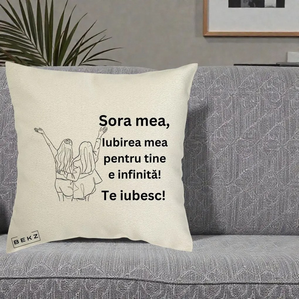 Cadou pentru Sora - Perna Personalizata Sora Mea Te Iubesc Line Art Doua Fete cu Brate Ridicate, 40x40 cm, Ecru, Husa Detasabila, Perna Inclusa, BEKZ®