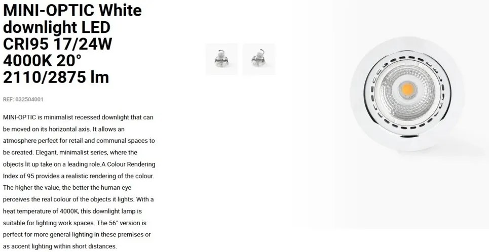 Spot LED incastrabil MINI-OPTIC White downlight LED CRI95 17/24W 4000K 20° 2110/2875 lm