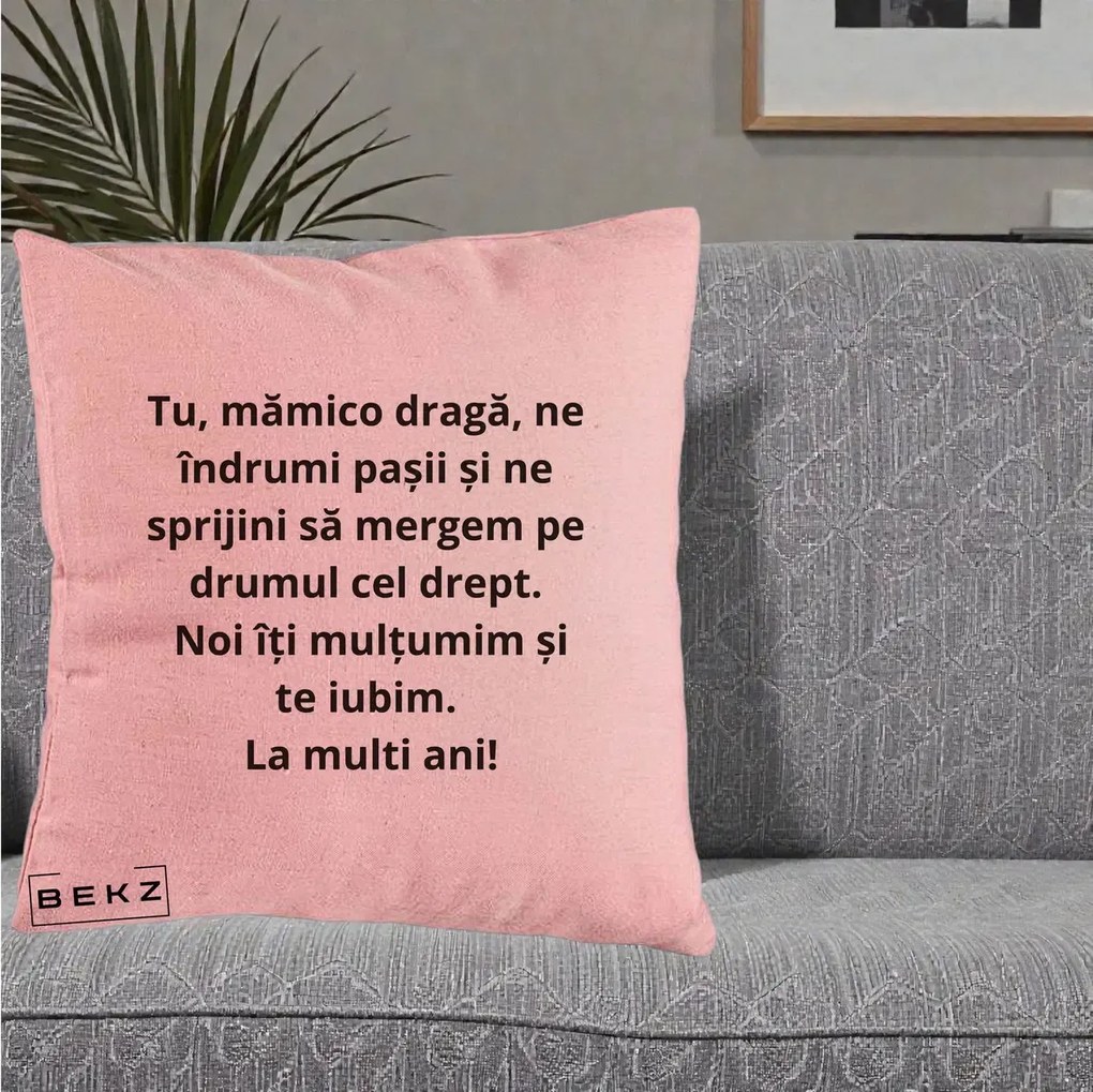 Cadou pentru Mama - Perna Personalizata Mamico Draga Te Iubim La Multi Ani cu Text Negru, 40x40 cm, Roz, Husa Detasabila, Perna Inclusa, BEKZ®