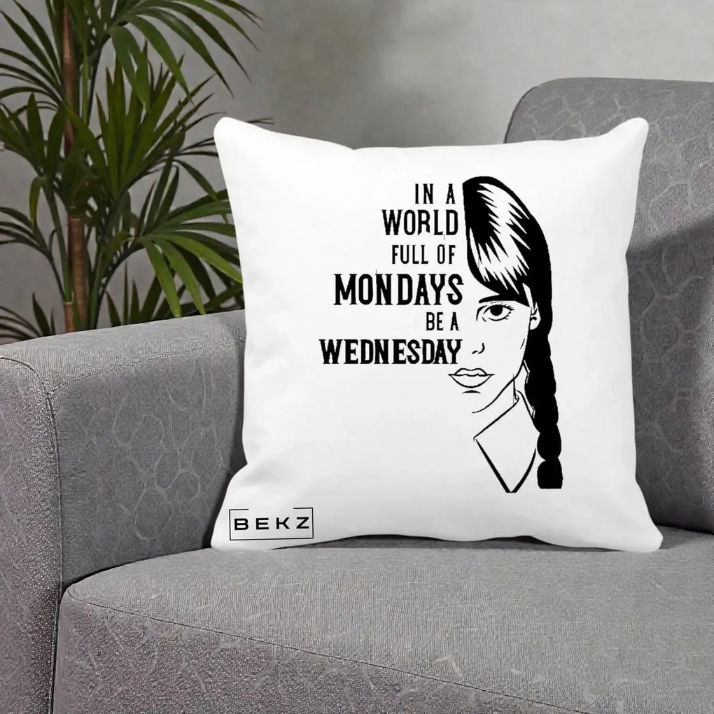 Perna Personalizata Wednesday Be a Wednesday, 40x40 cm, Alba Mata, Husa Detasabila, Perna Inclusa, BEKZ®
