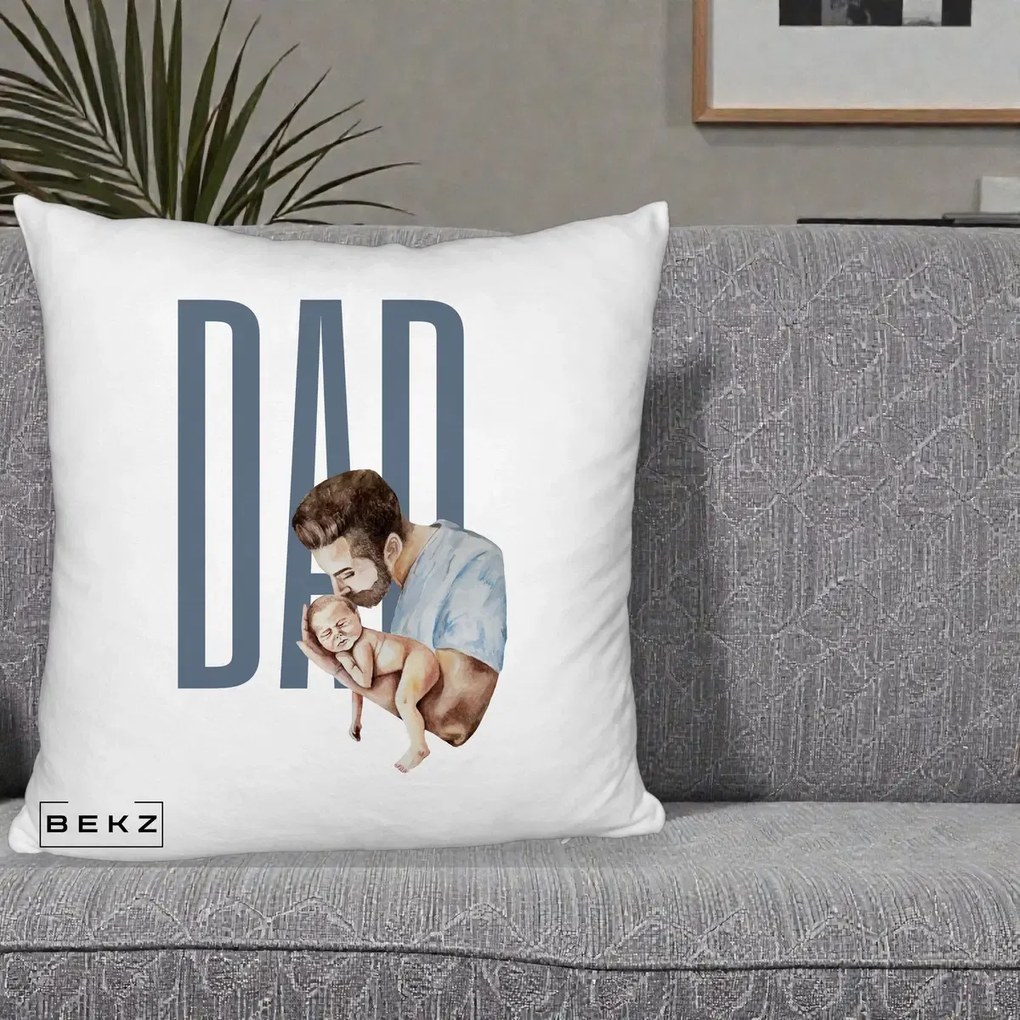 Cadou pentru Tata - Perna Personalizata DAD Tata si Nou-Nascut, 40x40 cm, Alb Pufos, Husa Detasabila, Perna Inclusa, BEKZ®