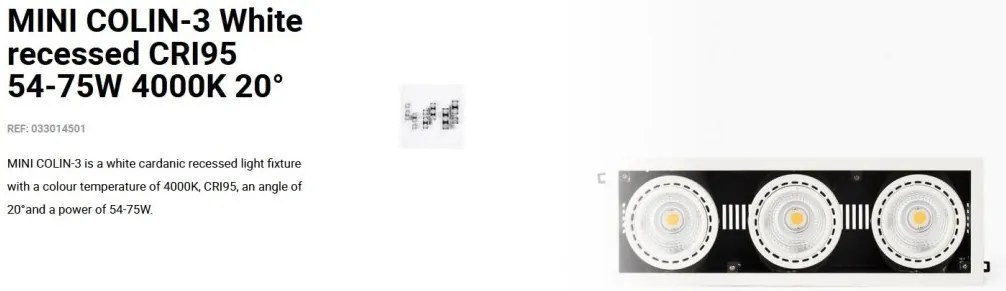 Spot LED incastrabil MINI COLIN-3 White recessed CRI95 54-75W 4000K 20°