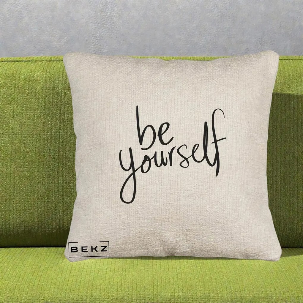 Perna Decorativa Be Yourself Caligrafie Neagra, 40x40 cm, Bej Canapea, Husa Detasabila, Perna Inclusa, BEKZ®
