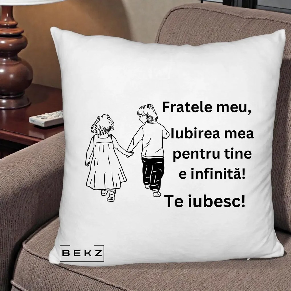 Cadou pentru Frate - Perna Personalizata Fratele Meu Te Iubesc Copii Tinand Maini Varianta 2, 40x40 cm, Alb Pufos, Husa Detasabila, Perna Inclusa, BEKZ®