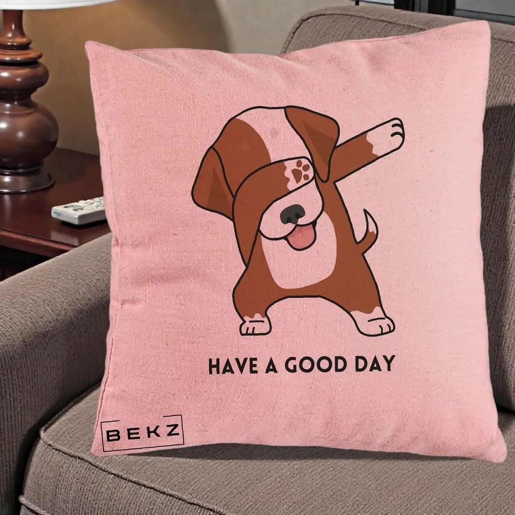 Perna Decorativa Caine Dab Have A Good Day, 40x40 cm, Roz, Husa Detasabila, Perna Inclusa, BEKZ®