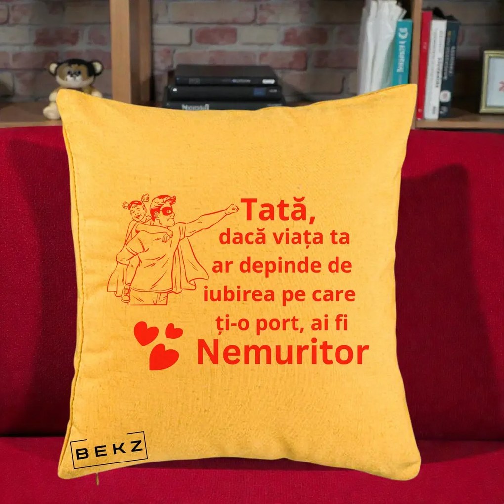 Cadou pentru Tata - Perna Personalizata Tata Nemuritor cu Fetita, 40x40 cm, Galben, Husa Detasabila, Perna Inclusa, BEKZ®