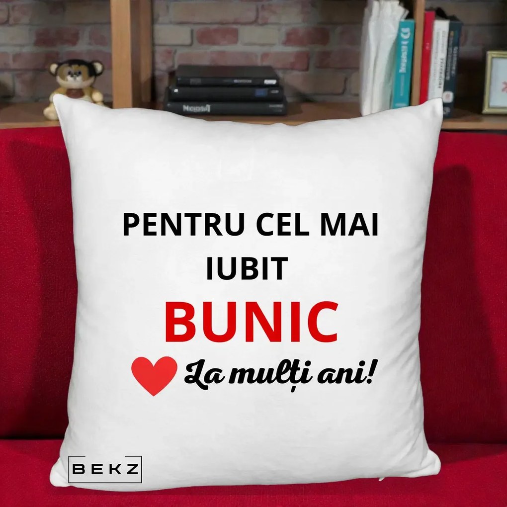 Cadou pentru Bunic - Perna Personalizata Pentru Cel Mai Iubit Bunic La Multi Ani Rosu, 40x40 cm, Alb Pufos, Husa Detasabila, Perna Inclusa, BEKZ®