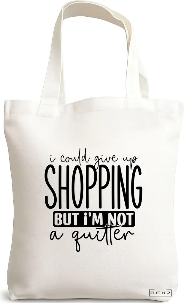 Sacosa de Panza pentru Cumparaturi, Geanta Tote, model I could give my shopping, 38x34.5 cm, Alba, BEKZ®