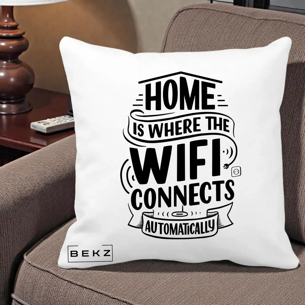 Perna Decorativa Home Is Where WiFi Connects, 40x40 cm, Alba Mata, Husa Detasabila, Perna Inclusa, BEKZ®